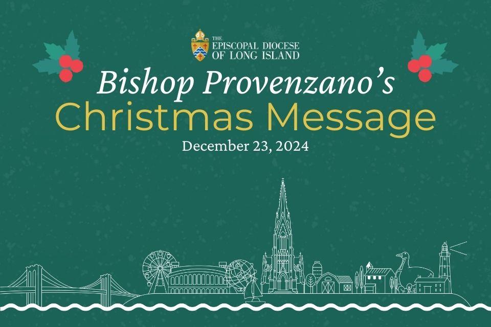 Transcript of Provenzano's Christmas Message 2024 Episcopal